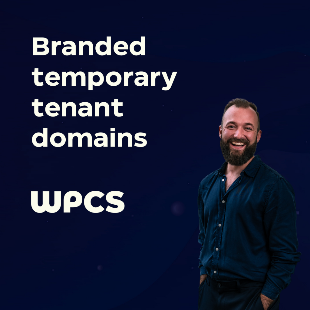 Branded temporary tenant domains