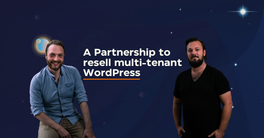 A Partnership to resell multi-tenant WordPress